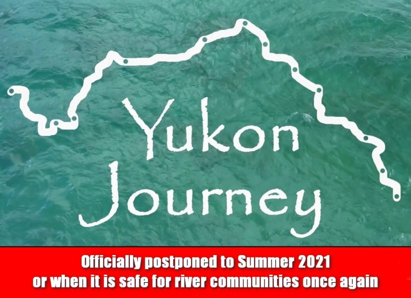 Yukon Journey postponed due to Covid-19